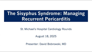 The Sisyphus Syndrome: Managing Recurrent Pericarditis